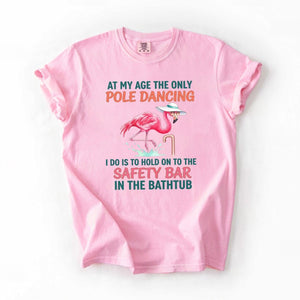 Hilarious Pole Dancing Flamingo T-Shirt - Funny Age Joke Gift for Women & Mom - FlamingoAholic