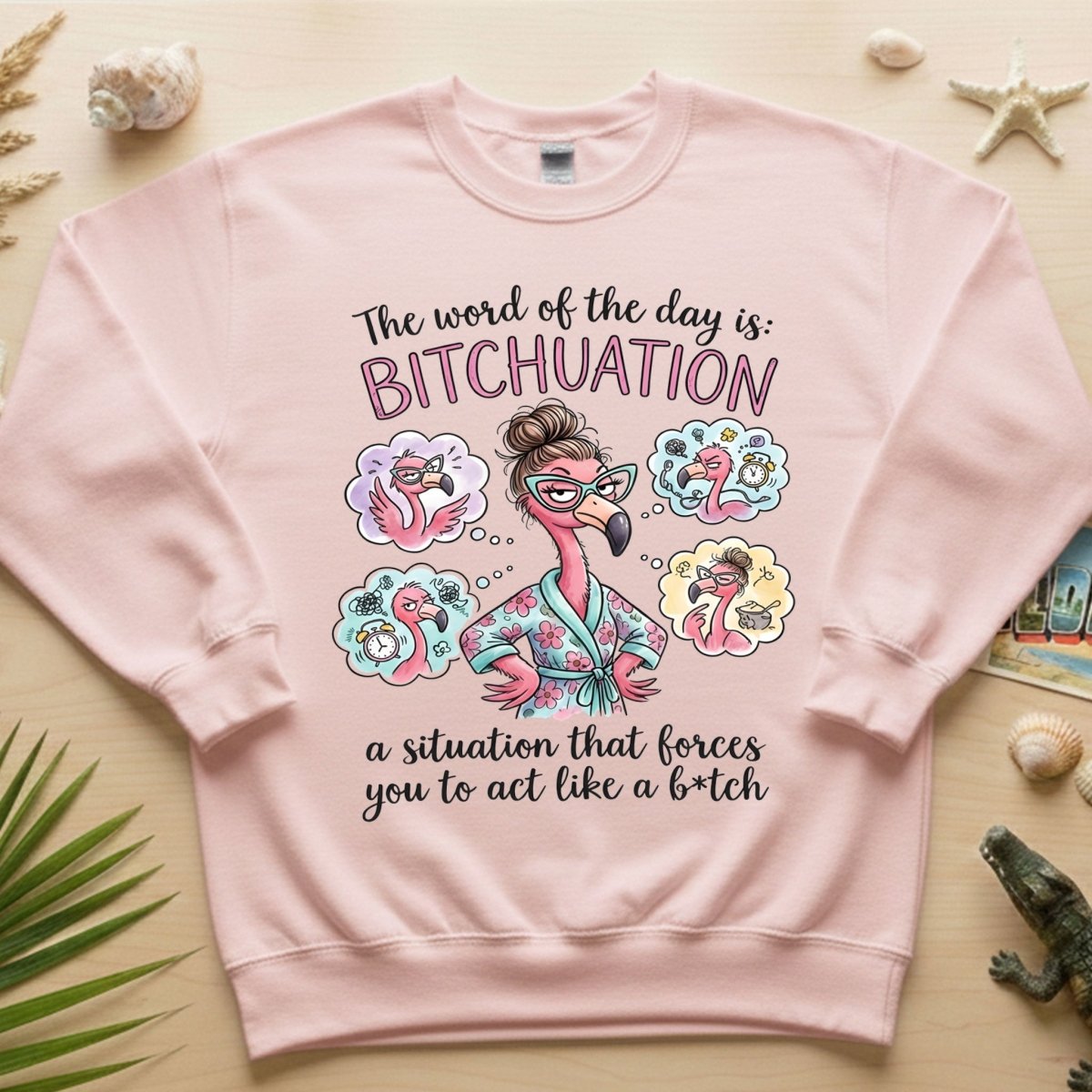 Hilarious Sassy Flamingo 'Bitchuation' Shirt - Funny Quote Gift for Strong Women - FlamingoAholic