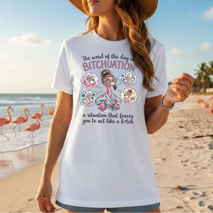 Hilarious Sassy Flamingo 'Bitchuation' Shirt - Funny Quote Gift for Strong Women - FlamingoAholic
