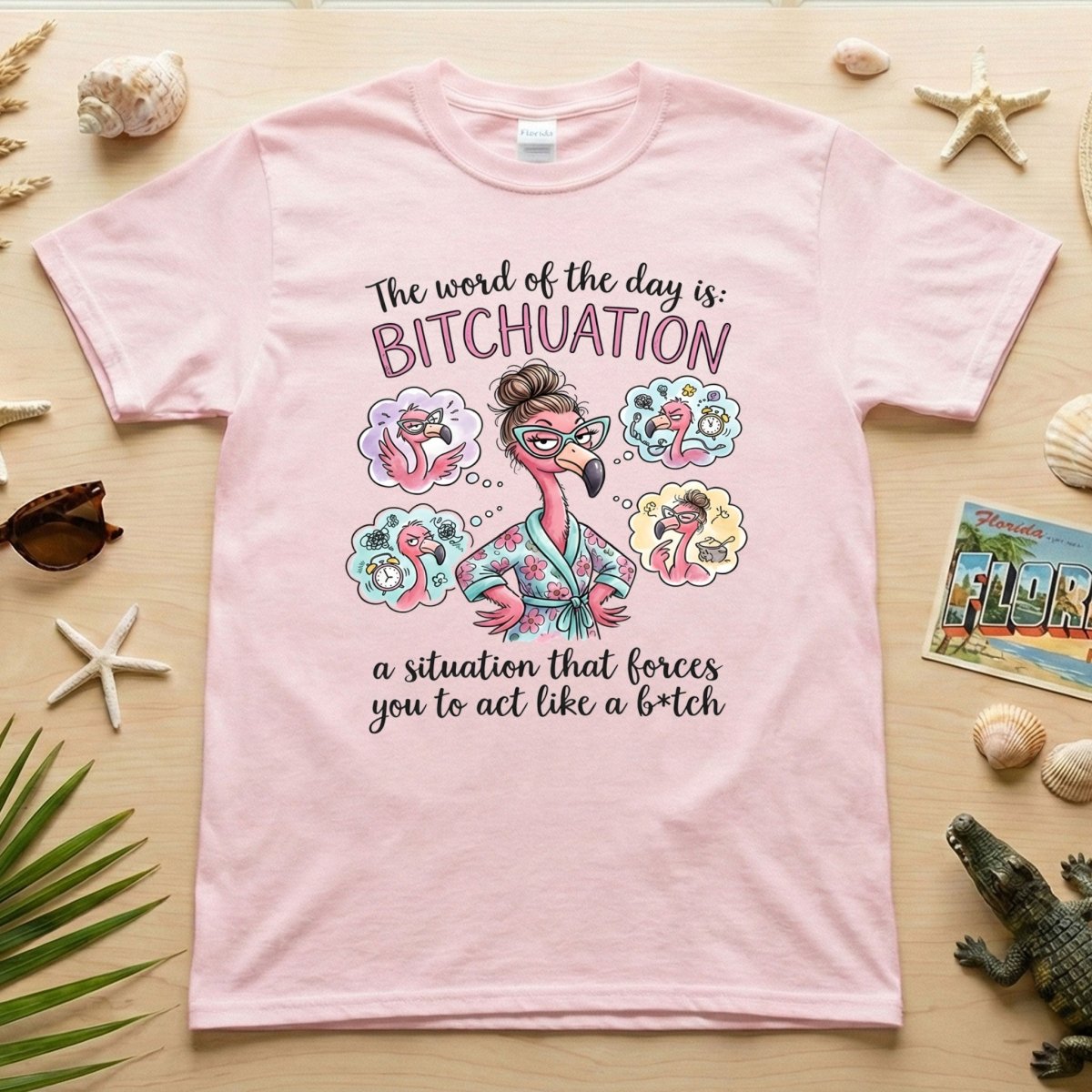 Hilarious Sassy Flamingo 'Bitchuation' Shirt - Funny Quote Gift for Strong Women - FlamingoAholic