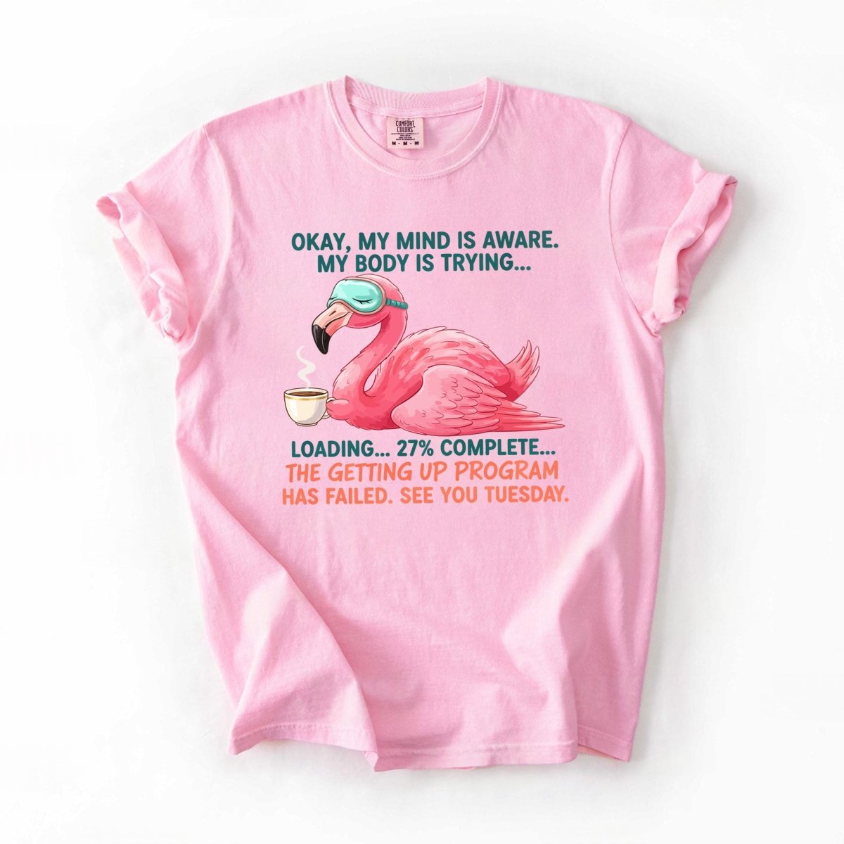 Hilarious Tired Flamingo Coffee T-Shirt - The Ultimate "Getting Up Program Failed" Tee - FlamingoAholic
