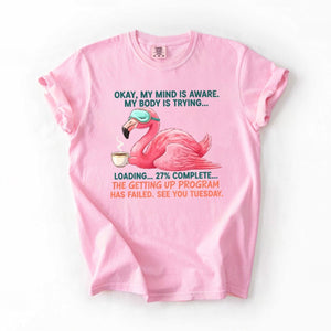 Hilarious Tired Flamingo Coffee T-Shirt - The Ultimate "Getting Up Program Failed" Tee - FlamingoAholic