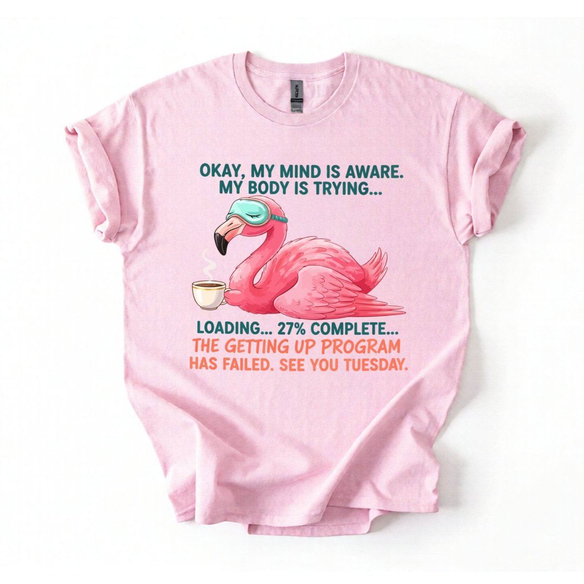 Hilarious Tired Flamingo Coffee T-Shirt - The Ultimate "Getting Up Program Failed" Tee - FlamingoAholic