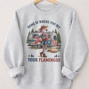 Home Is Where You Put Your Flamingos RV Camping Patriotic Shirt - FlamingoAholic