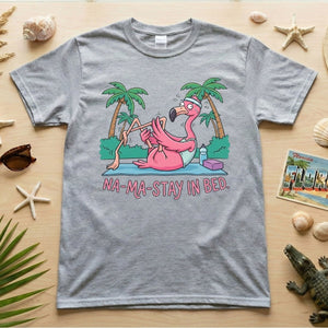 Humorous Flamingo Yoga T-Shirt "Na - Ma - Stay In Bed" - Funny Gift for Glam Ma - FlamingoAholic