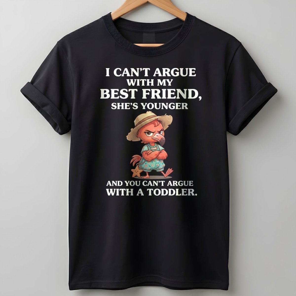I Can't Argue With My Best Friend She's Younger Toddler Flamingo Shirt - FlamingoAholic