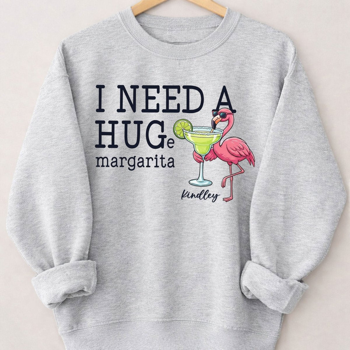 I Need A Hug Margarita Funny Flamingo Sweatshirt - Tropical Beach Vacation & Girls Trip Gift - FlamingoAholic