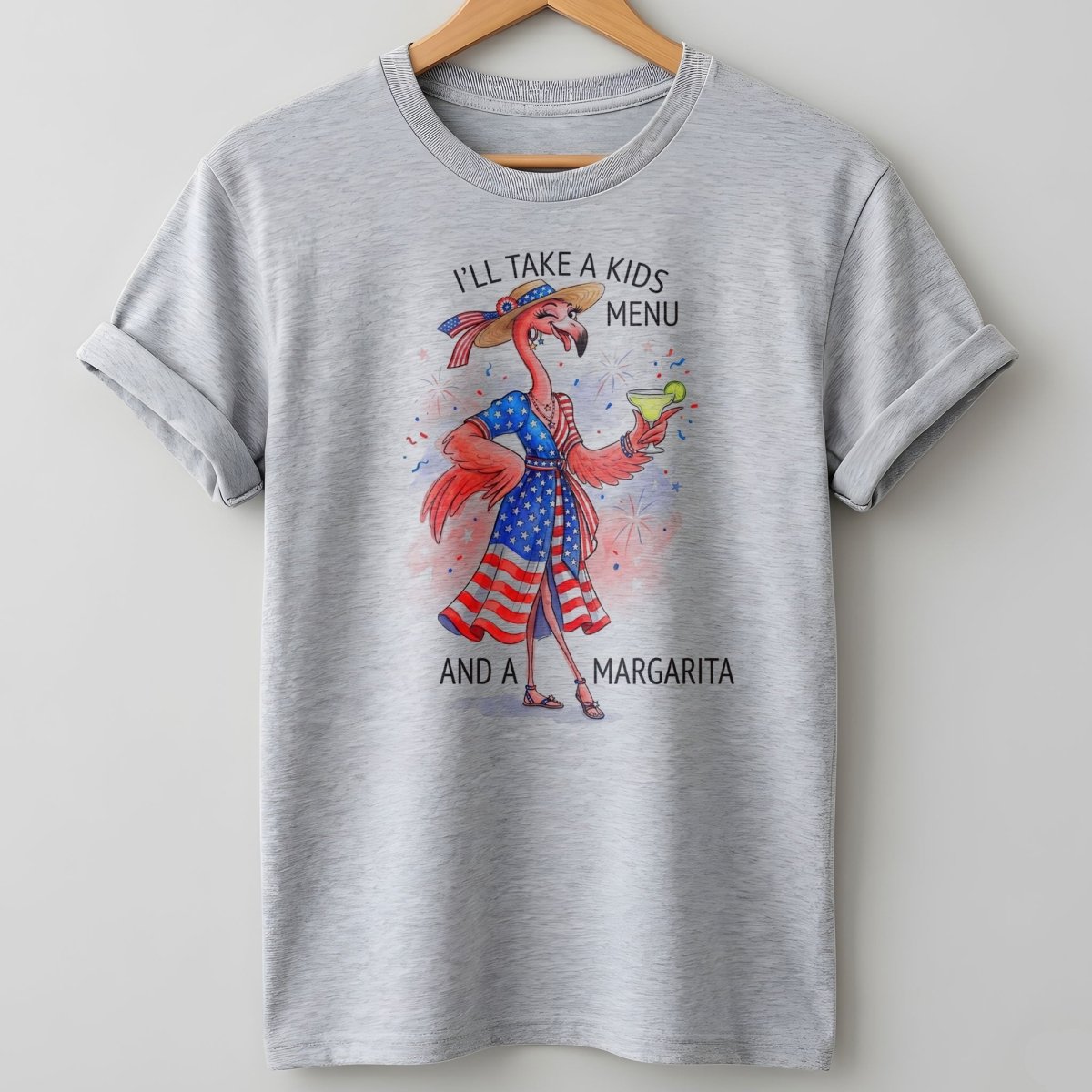 I'll Take A Kids Menu And A Margarita Flamingo Patriotic July 4th Shirt - FlamingoAholic