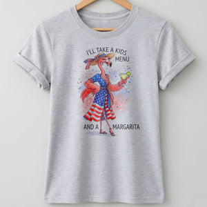 I'll Take A Kids Menu And A Margarita Flamingo Patriotic July 4th Shirt - FlamingoAholic