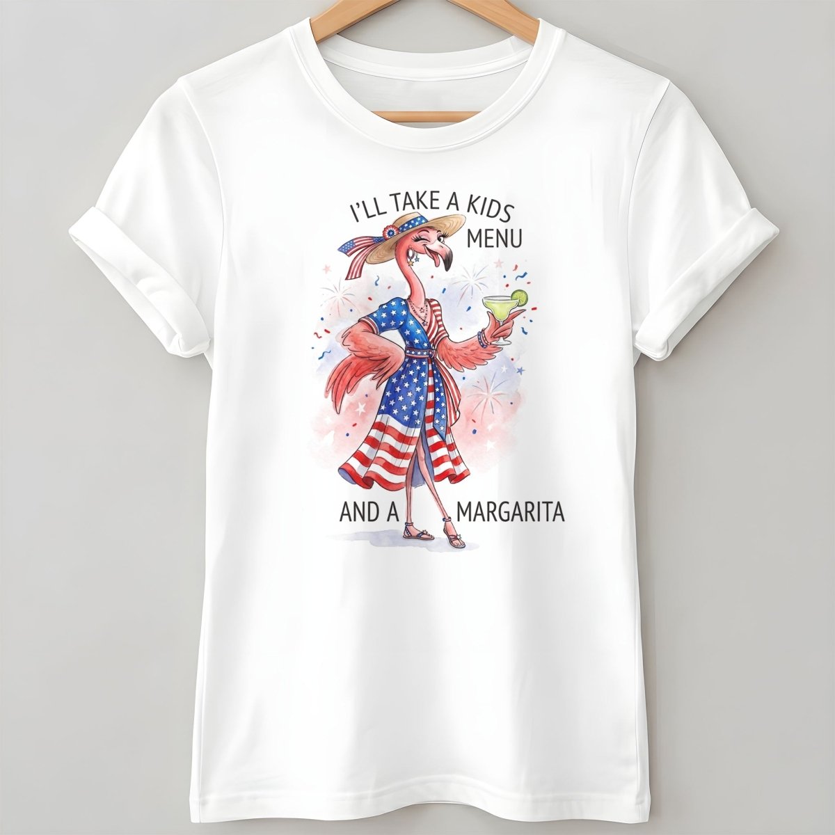 I'll Take A Kids Menu And A Margarita Flamingo Patriotic July 4th Shirt - FlamingoAholic