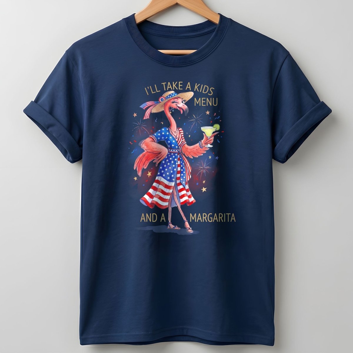 I'll Take A Kids Menu And A Margarita Flamingo Patriotic July 4th Shirt - FlamingoAholic