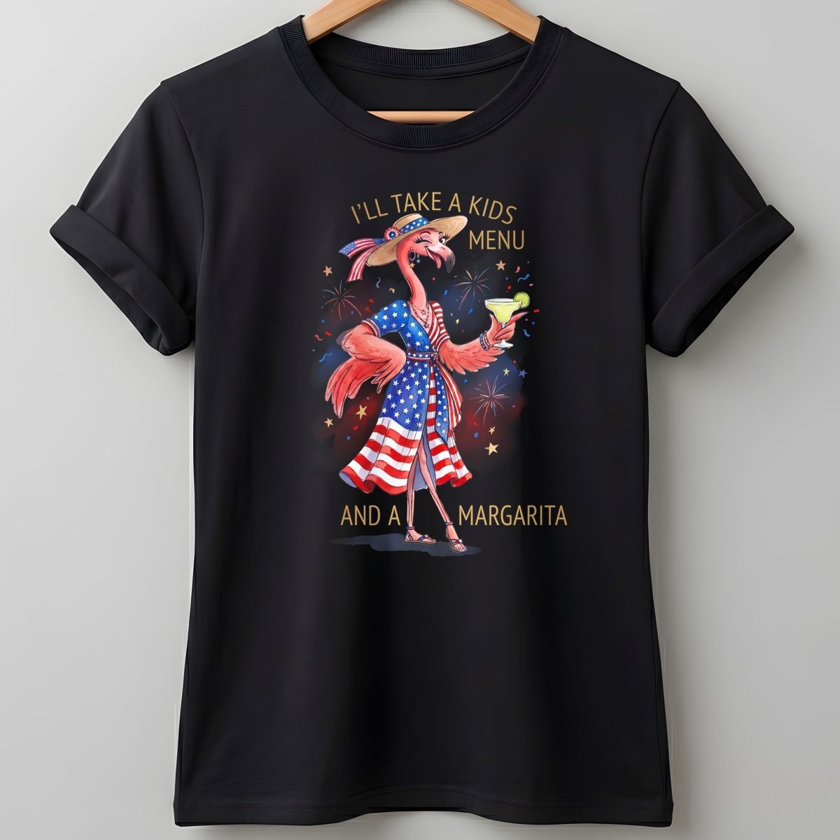 I'll Take A Kids Menu And A Margarita Flamingo Patriotic July 4th Shirt - FlamingoAholic