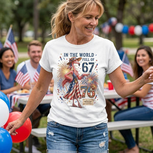 In A World Full Of 67 Be A 76 Patriotic Flamingo America 250 Shirt - FlamingoAholic