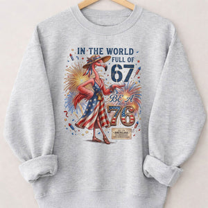 In A World Full Of 67 Be A 76 Patriotic Flamingo America 250 Shirt - FlamingoAholic