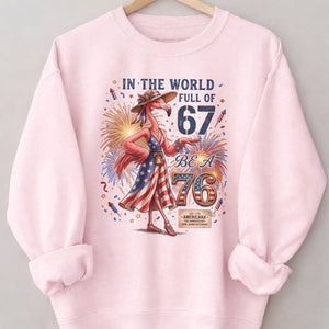 In A World Full Of 67 Be A 76 Patriotic Flamingo America 250 Shirt - FlamingoAholic