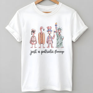 Just A Patriotic Flamingo Funny 4th of July Shirt - FlamingoAholic