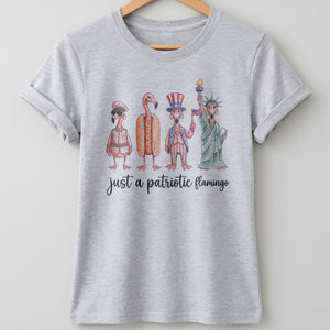 Just A Patriotic Flamingo Funny 4th of July Shirt - FlamingoAholic