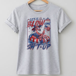 Let's Blow Some Sh*t Up Funny Patriotic Flamingo July 4th Shirt - FlamingoAholic