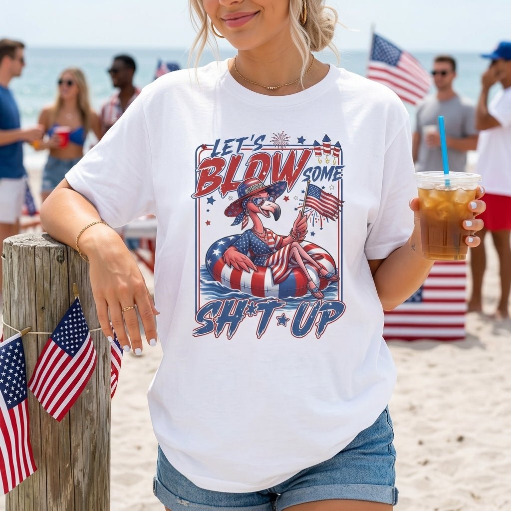 Let's Blow Some Sh*t Up Funny Patriotic Flamingo July 4th Shirt - FlamingoAholic