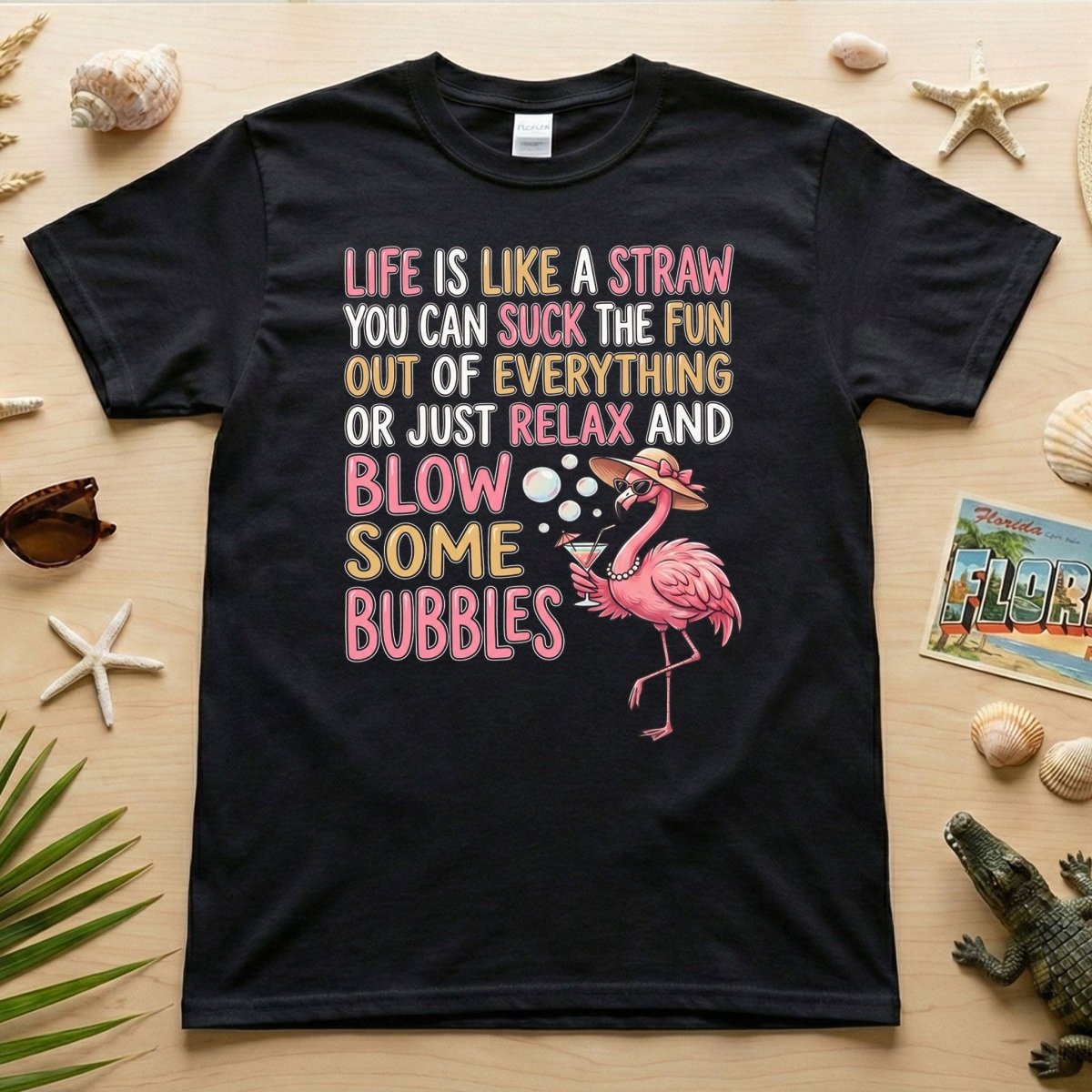 Life Is Like A Straw Blow Bubbles Flamingo T-Shirt - Funny Tropical Summer Vacation Tee for Women - FlamingoAholic