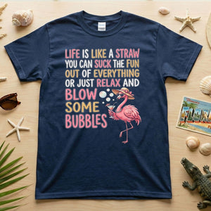Life Is Like A Straw Blow Bubbles Flamingo T-Shirt - Funny Tropical Summer Vacation Tee for Women - FlamingoAholic