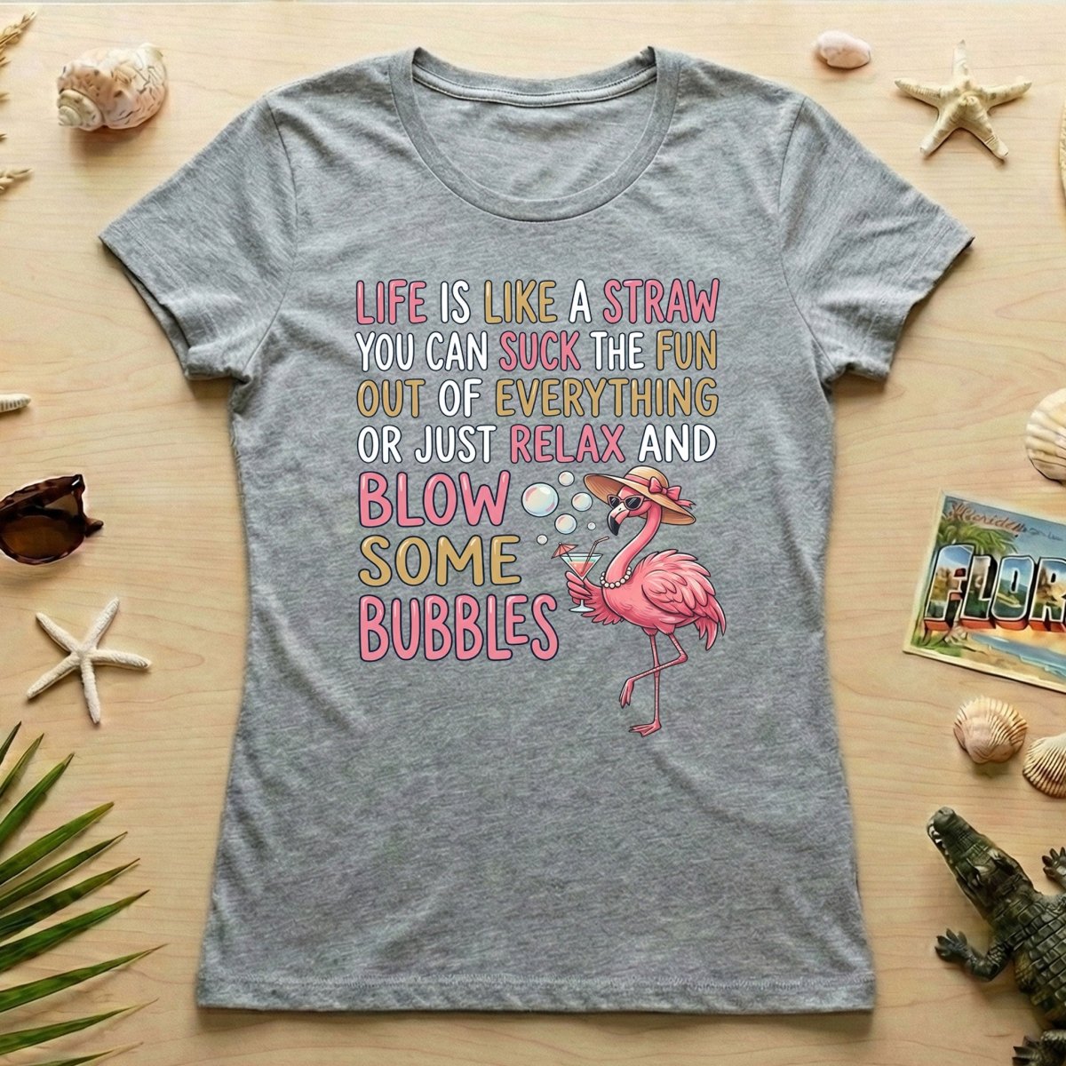 Life Is Like A Straw Blow Bubbles Flamingo T-Shirt - Funny Tropical Summer Vacation Tee for Women - FlamingoAholic