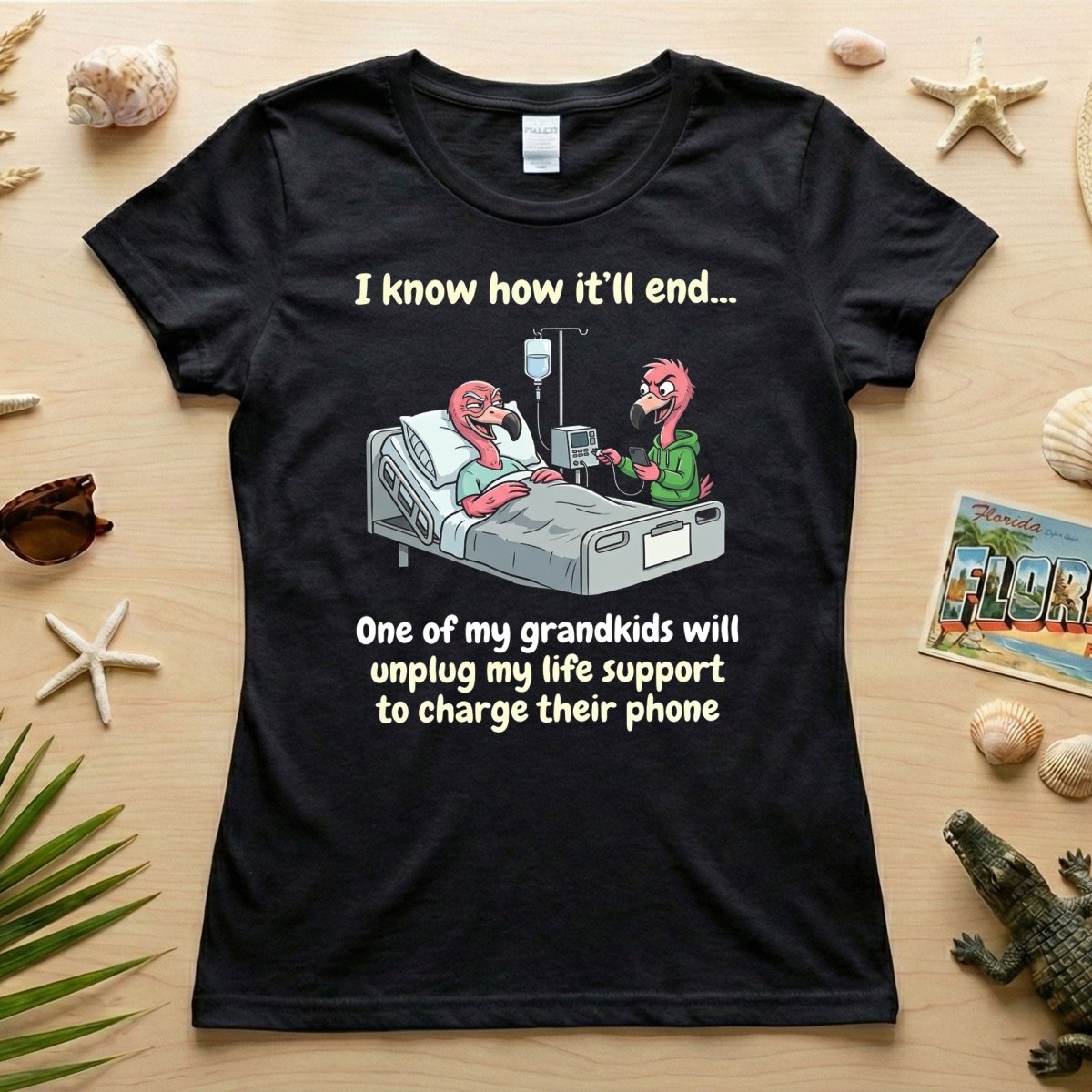 Life Support Grandkids Flamingo Funny T-Shirt - Dark Humor Sarcastic Saying Tee - FlamingoAholic