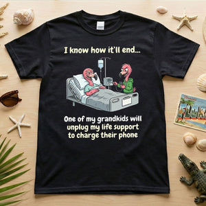 Life Support Grandkids Flamingo Funny T-Shirt - Dark Humor Sarcastic Saying Tee - FlamingoAholic