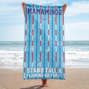 Mamamingo Beach Towel - "Stand Tall & Flaming-Go For It" Striped Summer Gift - FlamingoAholic