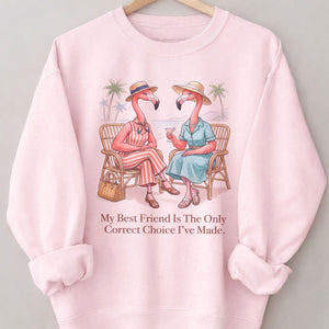 My Best Friend Is The Only Correct Choice I've Made Flamingo Shirt - FlamingoAholic