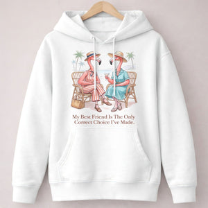 My Best Friend Is The Only Correct Choice I've Made Flamingo Shirt - FlamingoAholic