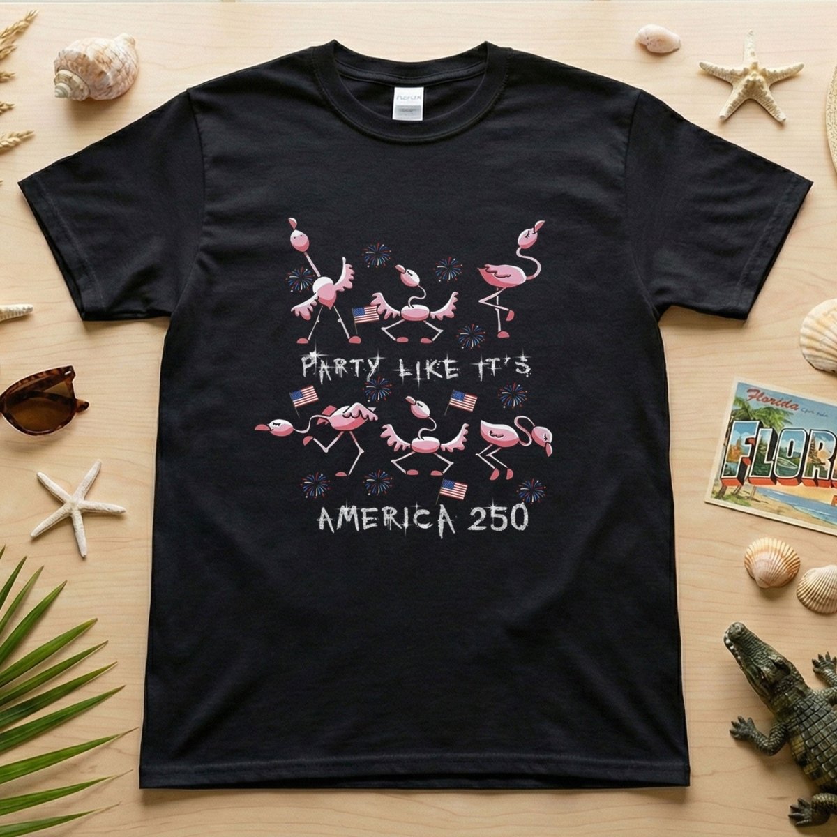 PARTY LIKE IT’S AMERICA 250 - T.Shirt - FlamingoAholic