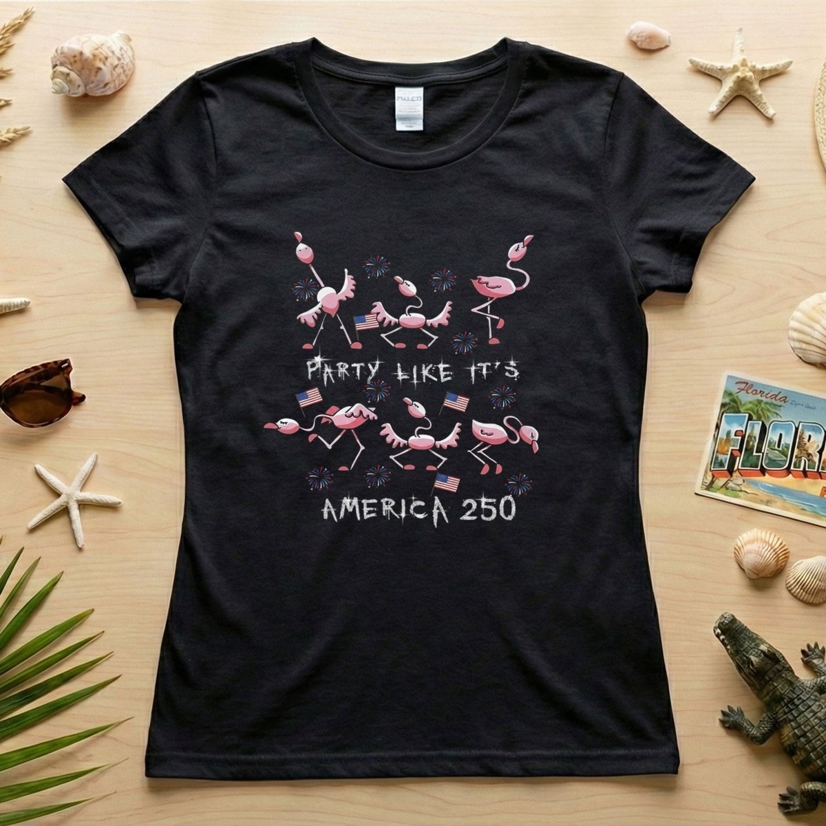 PARTY LIKE IT’S AMERICA 250 - T.Shirt - FlamingoAholic