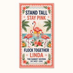 Personalized Flamingo Beach Towel | Stand Tall Stay Pink | Custom Best Friends Beach Gift - FlamingoAholic