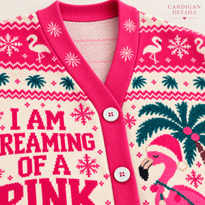 Personalized I Am Dreaming Of A Pink Christmas Flamingo Knitted Sweater & Cardigan - FlamingoAholic