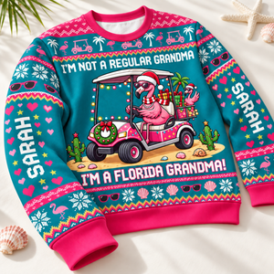Personalized I’m Not A Regular Grandma I’m A Florida Grandma Flamingo Sweater & Hoodie - FlamingoAholic