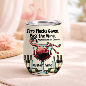 Personalized "Zero Flocks Given" Flamingo Wine Tumbler - Insulated & Funny Wine Lover Gift - FlamingoAholic