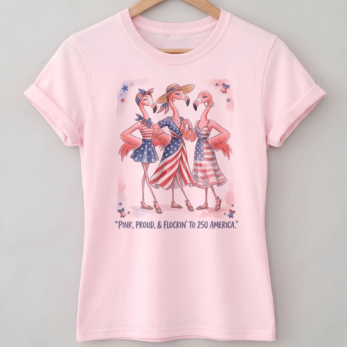 Pink, Proud, & Flockin' to 250 America Besties Shirt - FlamingoAholic