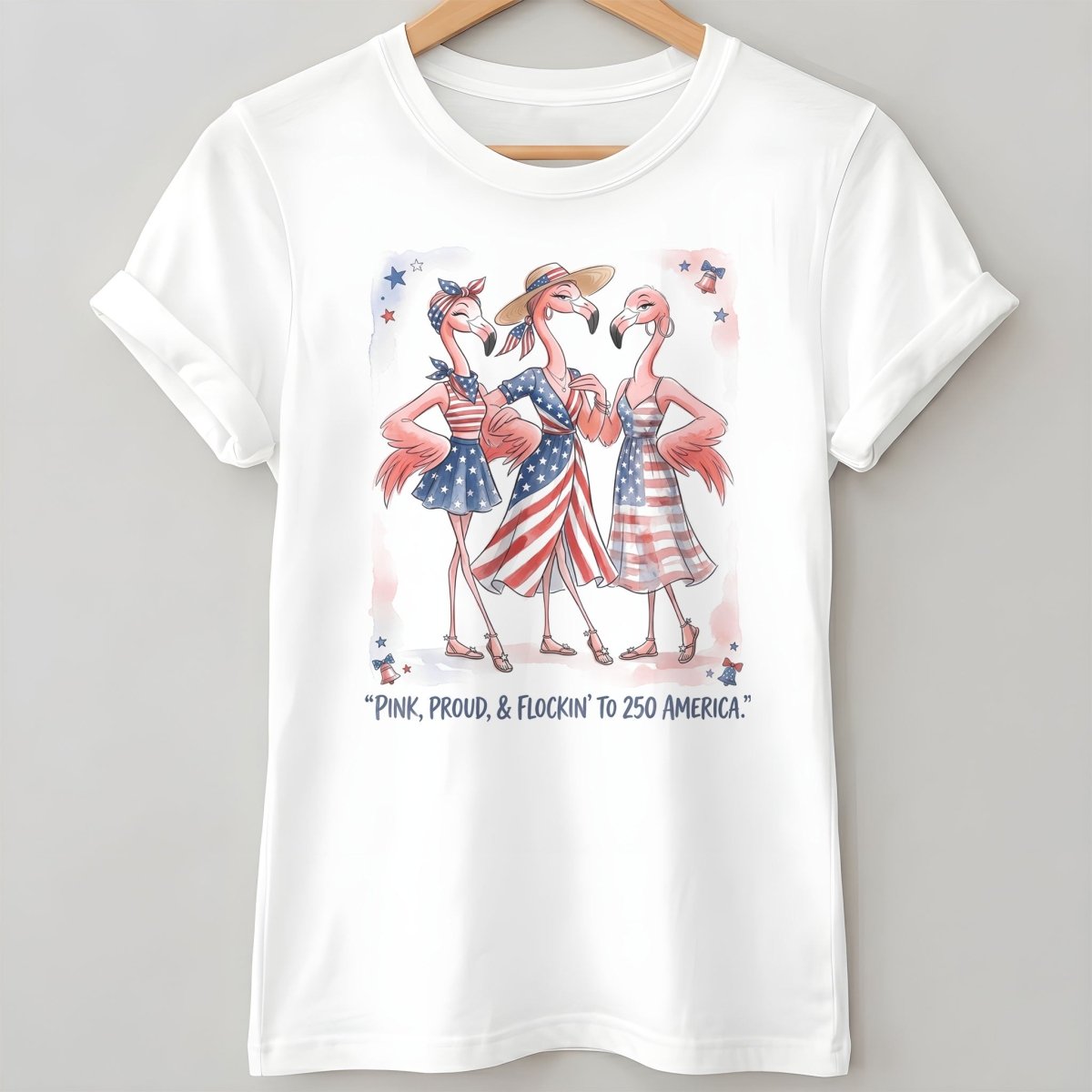 Pink, Proud, & Flockin' to 250 America Besties Shirt - FlamingoAholic