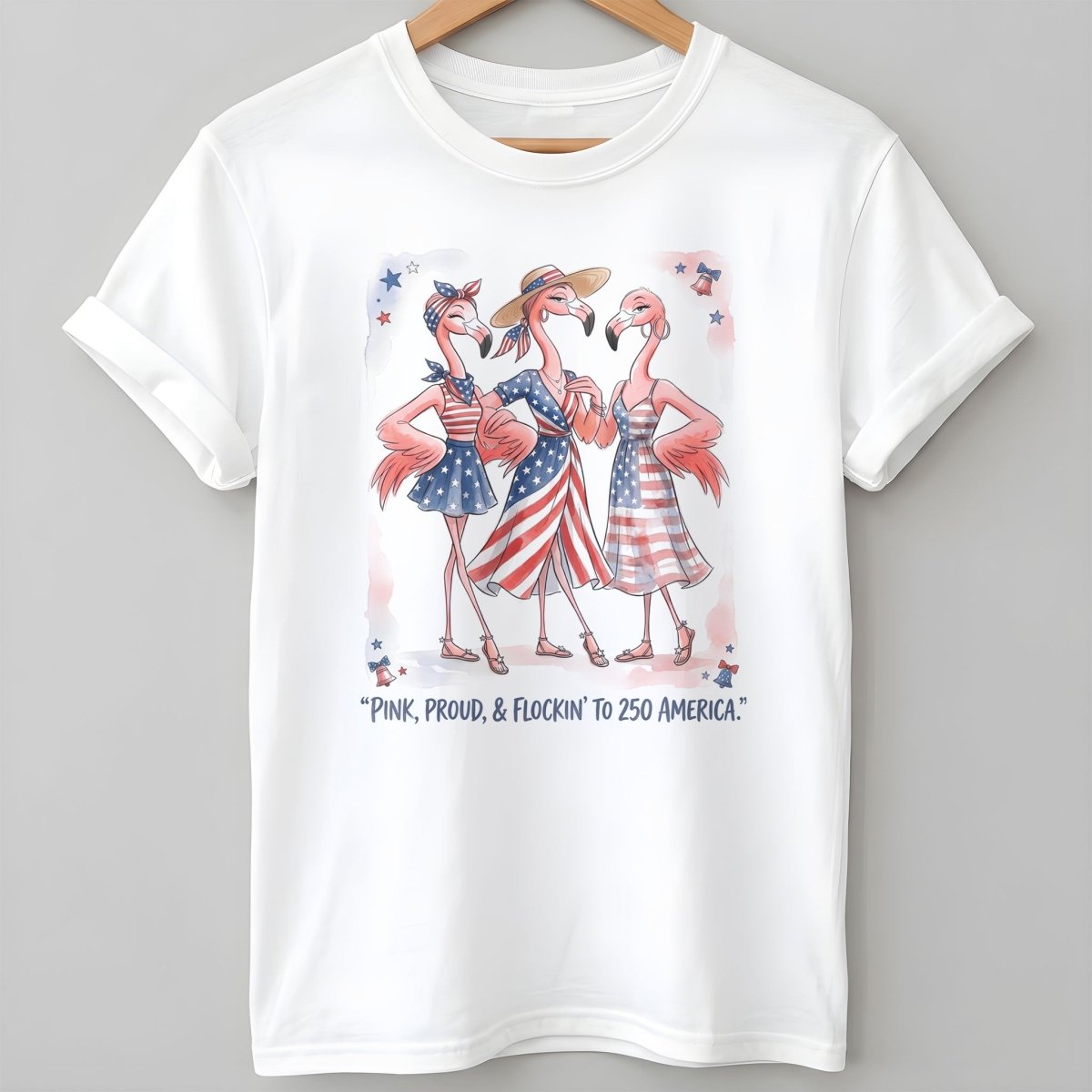 Pink, Proud, & Flockin' to 250 America Besties Shirt - FlamingoAholic