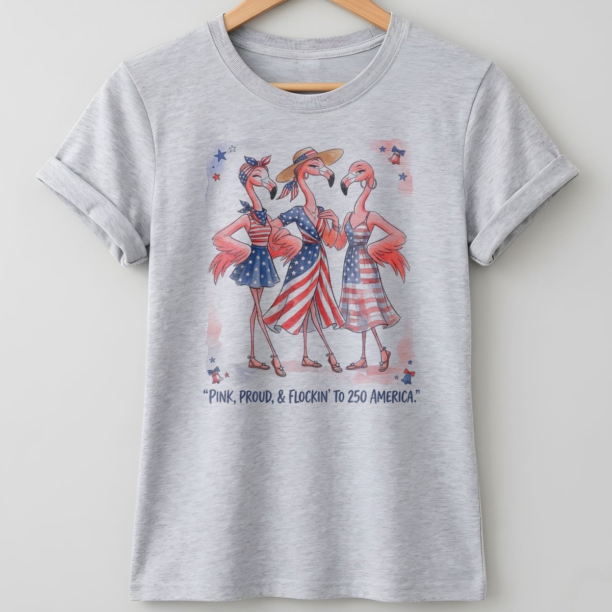 Pink, Proud, & Flockin' to 250 America Besties Shirt - FlamingoAholic