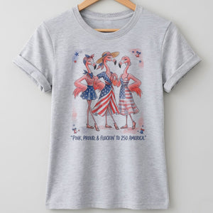 Pink, Proud, & Flockin' to 250 America Besties Shirt - FlamingoAholic