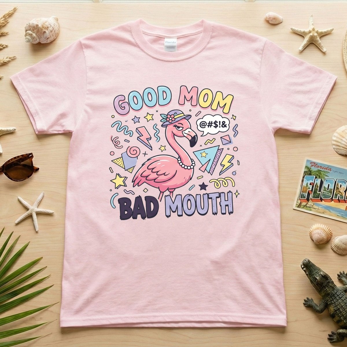 Sarcastic Flamingo "Good Mom Bad Mouth" T-Shirt - Funny Mom Life Humor Graphic Tee - FlamingoAholic