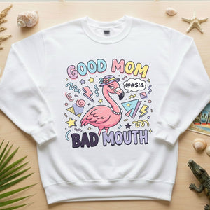 Sarcastic Flamingo "Good Mom Bad Mouth" T-Shirt - Funny Mom Life Humor Graphic Tee - FlamingoAholic