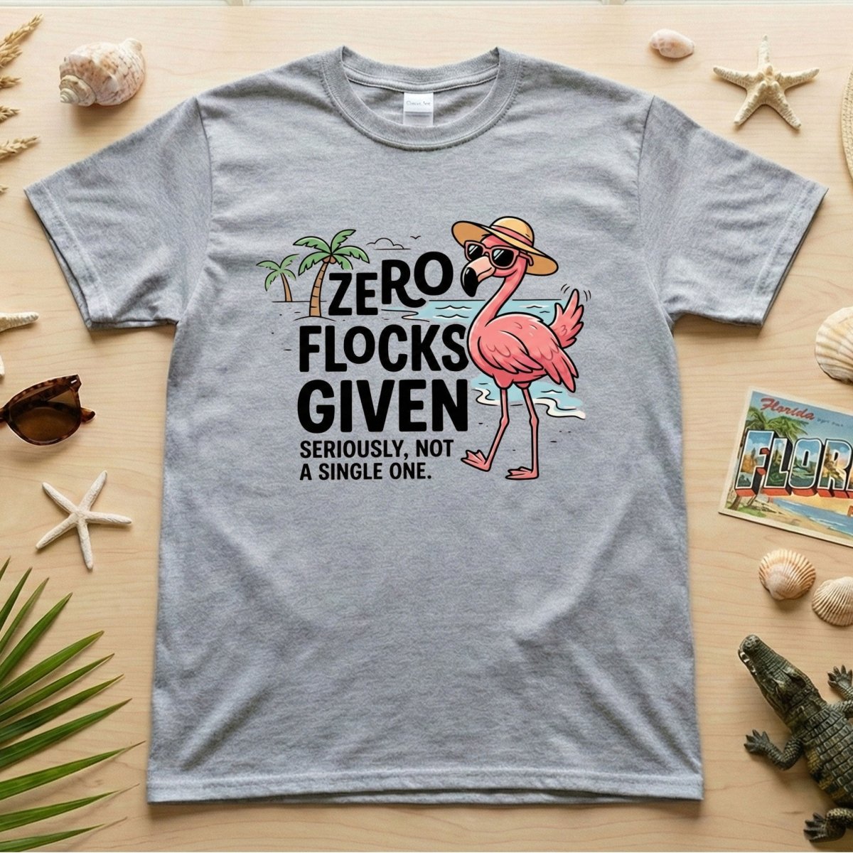 Sarcastic Flamingo Graphic T-Shirt - Zero Flocks Given Sassy Vacation Tee - FlamingoAholic
