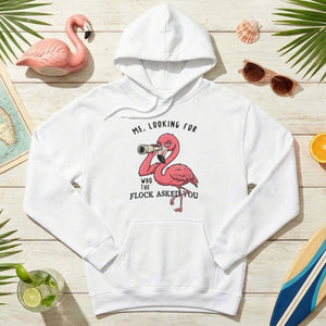 Sarcastic Flamingo Looking For Who The Flock Asked You T-Shirt - Sassy Humor Graphic Tee - FlamingoAholic