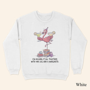 Sarcastic Flamingo Margarita Shirt - Funny "Holding It Together" T-Shirt, Sweatshirt, Hoodie for Women - FlamingoAholic