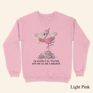 Sarcastic Flamingo Margarita Shirt - Funny "Holding It Together" T-Shirt, Sweatshirt, Hoodie for Women - FlamingoAholic