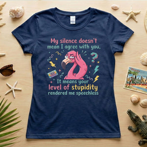 Sarcastic Flamingo "My Silence Doesn't Mean I Agree" T-Shirt - Retro 80s Humor Tee for Sassy Women - FlamingoAholic