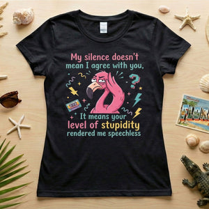 Sarcastic Flamingo "My Silence Doesn't Mean I Agree" T-Shirt - Retro 80s Humor Tee for Sassy Women - FlamingoAholic